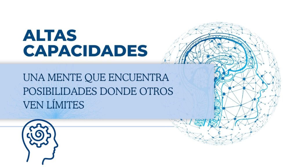 Banner sobre altas capacidades con ilustración de una mente conectada y orientada a identificar posibilidades, fortalezas y potencial cognitivo – Clínica Víctor Navalón Valencia.